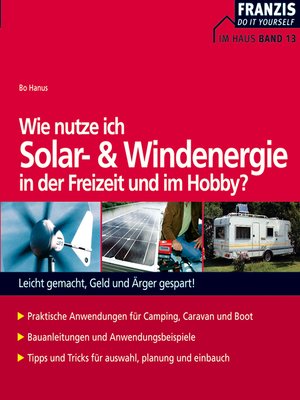 cover image of Wie nutze ich Solar- und Windenergie in der Freizeit und im Hobby?